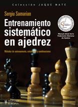 ENTRENAMIENTO SISTEMATICO EN AJEDREZ | 9788425518300 | SAMARIAN, SERGIU | Llibreria Aqualata | Comprar llibres en català i castellà online | Comprar llibres Igualada