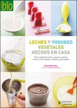 LECHES Y YOGURES VEGETALES (BIO) | 9788425518751 | BRUNNER, ANNE | Llibreria Aqualata | Comprar llibres en català i castellà online | Comprar llibres Igualada