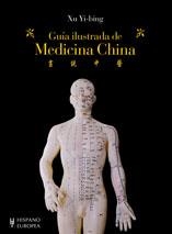 GUIA ILUSTRADA DE MEDICINA CHINA | 9788425519123 | YI-BING, XU | Llibreria Aqualata | Comprar llibres en català i castellà online | Comprar llibres Igualada