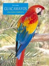 GUACAMAYOS (GUIA COMPLETA) | 9788425518836 | JORDAN, RICK | Llibreria Aqualata | Comprar llibres en català i castellà online | Comprar llibres Igualada