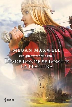 GUERRERAS MAXWELL 2, LAS. DESDE DONDE SE DOMINE LA LLANURA | 9788408007562 | MAXWELL, MEGAN | Llibreria Aqualata | Comprar llibres en català i castellà online | Comprar llibres Igualada