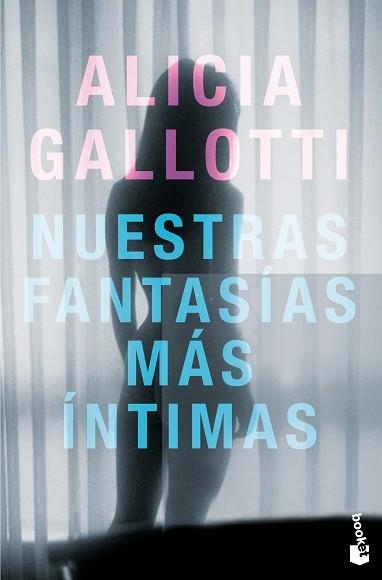 NUESTRAS FANTASÍAS MÁS ÍNTIMAS | 9788408013792 | GALLOTTI, ALICIA | Llibreria Aqualata | Comprar llibres en català i castellà online | Comprar llibres Igualada