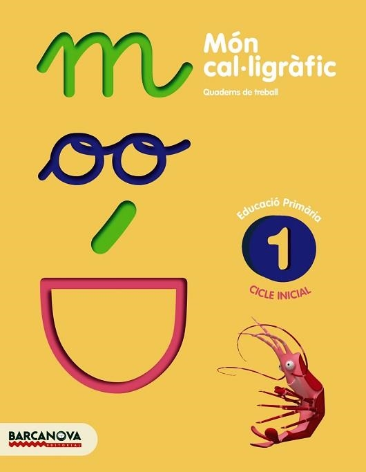 MON CAL·LIGRAFIC 1 | 9788448927042 | Llibreria Aqualata | Comprar llibres en català i castellà online | Comprar llibres Igualada