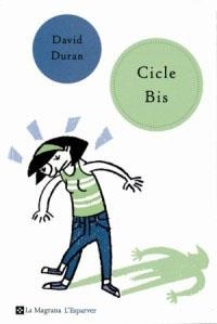 CICLE BIS (ESPARVER 129) | 9788482644370 | DURAN, DAVID | Llibreria Aqualata | Comprar llibres en català i castellà online | Comprar llibres Igualada