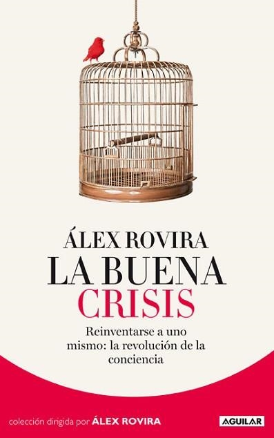 BUENA CRISIS, LA | 9788403012950 | ROVIRA, ÁLEX | Llibreria Aqualata | Comprar llibres en català i castellà online | Comprar llibres Igualada