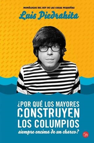 POR QUE LOS MAYORES CONSTRUYEN LOS COLUMPIOS (PL 234-4) | 9788466300766 | PIEDRAHITA, LUIS | Llibreria Aqualata | Comprar libros en catalán y castellano online | Comprar libros Igualada