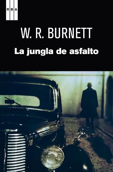 JUNGLA DE ASFALTO, LA | 9788490062319 | W. BURNETT , J. | Llibreria Aqualata | Comprar llibres en català i castellà online | Comprar llibres Igualada