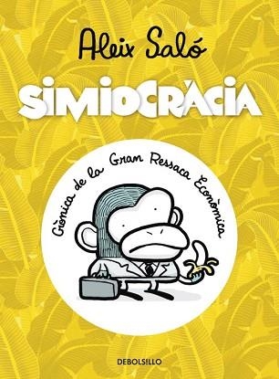 SIMIOCRÀCIA | 9788499897066 | SALO, ALEIX | Llibreria Aqualata | Comprar llibres en català i castellà online | Comprar llibres Igualada