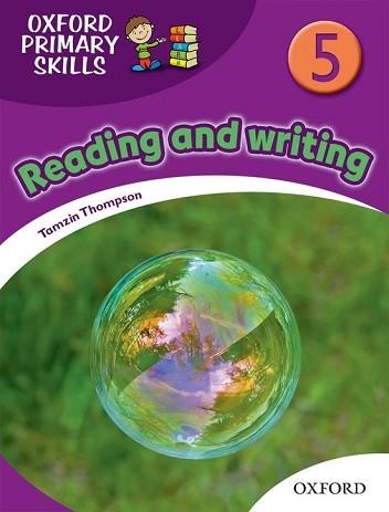 OXFORD PRIMARY SKILLS 5 READING AND WRITING | 9780194674072 | Llibreria Aqualata | Comprar llibres en català i castellà online | Comprar llibres Igualada