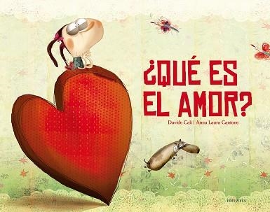 QUÉ ES EL AMOR? | 9788426382603 | CALI, DAVIDE | Llibreria Aqualata | Comprar libros en catalán y castellano online | Comprar libros Igualada