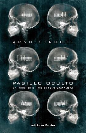 PASILLO OCULTO | 9788496952843 | STROBEL, ARNO | Llibreria Aqualata | Comprar llibres en català i castellà online | Comprar llibres Igualada