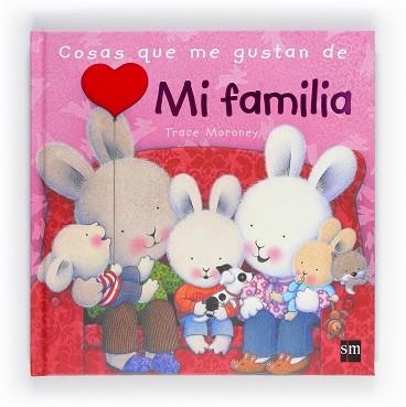 COSAS QUE ME GUSTAN DE MI FAMILIA | 9788467551754 | MORONEY, TRACEY | Llibreria Aqualata | Comprar llibres en català i castellà online | Comprar llibres Igualada