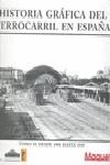 HISTORIA GRAFICA DEL FERROCARRIL EN ESPAÑA VOL II | 9788493286163 | MAQUETREN | Llibreria Aqualata | Comprar llibres en català i castellà online | Comprar llibres Igualada