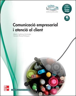 COMUNICACIÓ EMPRESARIAL I ATENCIÓ AL CLIENT | 9788448171964 | CADIANOS | Llibreria Aqualata | Comprar llibres en català i castellà online | Comprar llibres Igualada