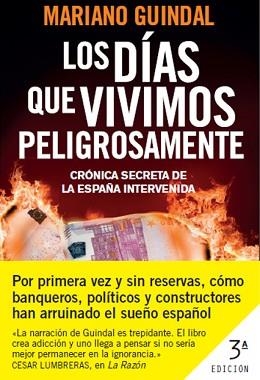 DÍAS QUE VIVIMOS PELIGROSAMENTE, LOS | 9788408006916 | GUINDAL, MARIANO | Llibreria Aqualata | Comprar llibres en català i castellà online | Comprar llibres Igualada