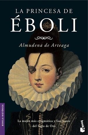 PRINCESA DE EBOLI, LA (BOOKET 6014) | 9788427031951 | DE ARTEAGA, ALMUDENA | Llibreria Aqualata | Comprar llibres en català i castellà online | Comprar llibres Igualada