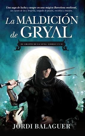 MALDICION DE GRYAL, LA | 9788496947900 | BALAGUER, JORDI | Llibreria Aqualata | Comprar llibres en català i castellà online | Comprar llibres Igualada