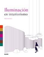 ILUMINACIÓN EN INTERIORISMO | 9788498016208 | INNES, MALCOLM | Llibreria Aqualata | Comprar llibres en català i castellà online | Comprar llibres Igualada