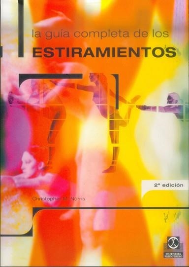 GUIA COMPLETA DE ESTIRAMIENTOS | 9788480195331 | NORRIS, CHRISTOPHER | Llibreria Aqualata | Comprar llibres en català i castellà online | Comprar llibres Igualada