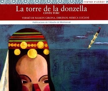 TORRE DE LA DONZELLA, LA (CONTES D'ARREU 11) | 9788484155522 | GIRONA, RAMON | Llibreria Aqualata | Comprar llibres en català i castellà online | Comprar llibres Igualada