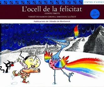 OCELL DE LA FELICITAT, L' (CONTES D'ARREU 3) | 9788484153573 | GIRONA, RAMON | Llibreria Aqualata | Comprar llibres en català i castellà online | Comprar llibres Igualada