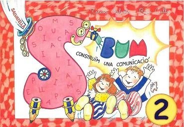 BUM ESCRIPTURA 2 PAL CONSTRUIM UNA COMUNICACIO | 9788484120834 | SABATE, TERESA | Llibreria Aqualata | Comprar llibres en català i castellà online | Comprar llibres Igualada