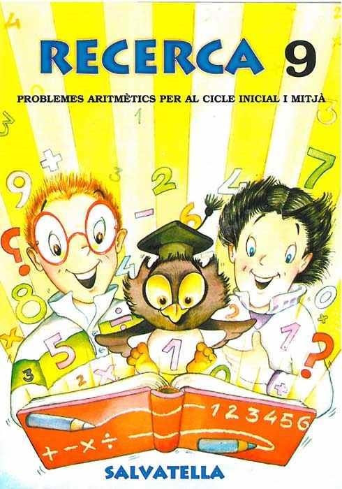 RECERCA 9, PROBLEMES ARITMETICS | 9788484121084 | Llibreria Aqualata | Comprar llibres en català i castellà online | Comprar llibres Igualada