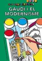 GAUDI I EL MODERNISME (QUADERNS PER PINTAR) | 9788498834284 | GINESTA CLAVELL, MONTSERRAT | Llibreria Aqualata | Comprar llibres en català i castellà online | Comprar llibres Igualada