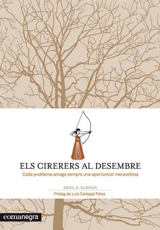 CIRERERS AL DESEMBRE, ELS | 9788415097259 | ANDRES ALMADA, ARIEL | Llibreria Aqualata | Comprar llibres en català i castellà online | Comprar llibres Igualada