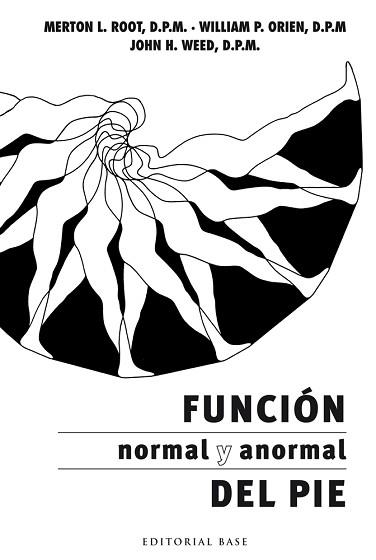 FUNCIÓN NORMAL Y ANORMAL DEL PIE | 9788493916169 | AA.VV. | Llibreria Aqualata | Comprar llibres en català i castellà online | Comprar llibres Igualada