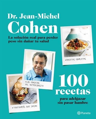 100 RECETAS PARA ADELGAZAR SIN PASAR HAMBRE | 9788408009542 | COHEN, JEAN-MICHEL | Llibreria Aqualata | Comprar libros en catalán y castellano online | Comprar libros Igualada