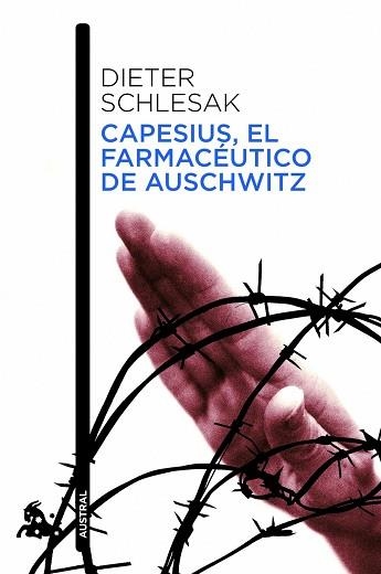 CAPESIUS, EL FARMACÉUTICO DE AUSCHWITZ | 9788432213694 | SCHLESAK, DIETER | Llibreria Aqualata | Comprar llibres en català i castellà online | Comprar llibres Igualada