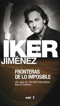 FRONTERAS DE LO IMPOSIBLE | 9788441408982 | JIMENEZ, IKER | Llibreria Aqualata | Comprar llibres en català i castellà online | Comprar llibres Igualada