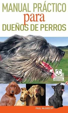 MANUAL PRÁCTICO PARA DUEÑOS DE PERROS | 9788499101798 | MCGREEVY, PAUL | Llibreria Aqualata | Comprar llibres en català i castellà online | Comprar llibres Igualada