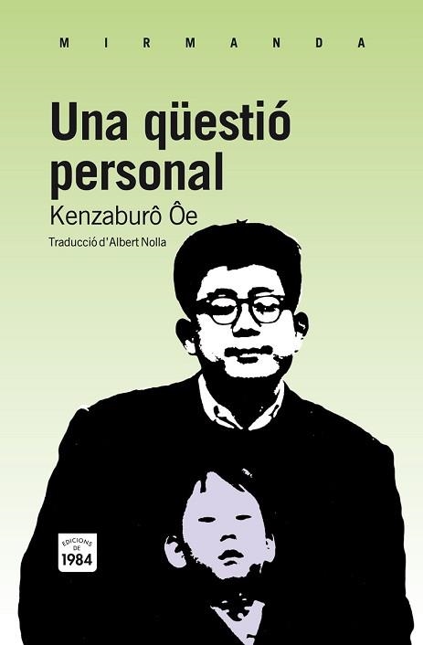 UNA QÜESTIÓ PERSONAL | 9788492440856 | ÔE, KENZABURÔ | Llibreria Aqualata | Comprar libros en catalán y castellano online | Comprar libros Igualada