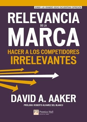 RELEVANCIA DE LA MARCA | 9788483227893 | AAKER, DAVID | Llibreria Aqualata | Comprar llibres en català i castellà online | Comprar llibres Igualada