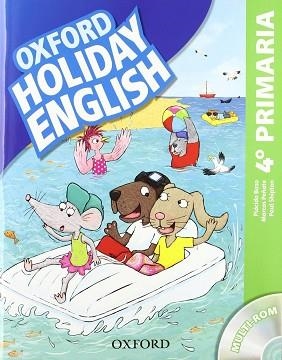 HOLIDAY ENGLISH 4 PRIMARIA PACK CASTELLANO 3A EDICIÓN | 9780194546317 | BAZO,PLÁCIDO/PEÑATE,MARCOS/HERNÁNDEZ,MARI ROS | Llibreria Aqualata | Comprar llibres en català i castellà online | Comprar llibres Igualada