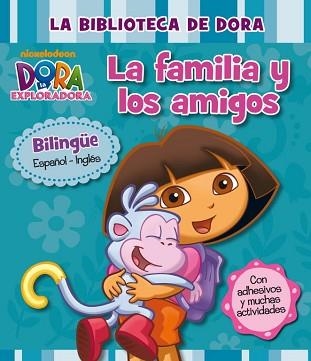 BIBLIOTECA DE DORA, LA. LA FAMILIA Y LOS AMIGOS  (DORA LA EXPLORADORA) | 9788448833664 | NICKELODEON | Llibreria Aqualata | Comprar llibres en català i castellà online | Comprar llibres Igualada