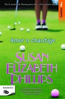 AMOR O CHANTAJE | 9788498726930 | PHILLIPS, SUSAN ELIZABETH | Llibreria Aqualata | Comprar llibres en català i castellà online | Comprar llibres Igualada