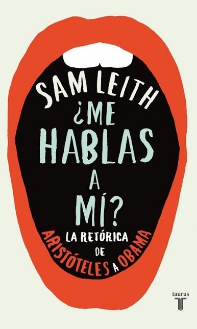 ME HABLAS A MÍ? | 9788430600700 | LEITH, SAM | Llibreria Aqualata | Comprar llibres en català i castellà online | Comprar llibres Igualada