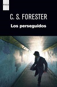 PERSEGUIDOS, LOS | 9788490063354 | FORESTER , C.S. | Llibreria Aqualata | Comprar llibres en català i castellà online | Comprar llibres Igualada