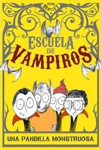 ESCUELA DE VAMPIROS I. UNA PANDILLA MONSTRUOSA | 9788427203150 | BENTLEY , PETER | Llibreria Aqualata | Comprar llibres en català i castellà online | Comprar llibres Igualada