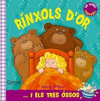 RÍNXOLS D'OR I ELS TRES ÓSSOS | 9788498257663 | CATERPILLAR BOOKS LTD. | Llibreria Aqualata | Comprar llibres en català i castellà online | Comprar llibres Igualada