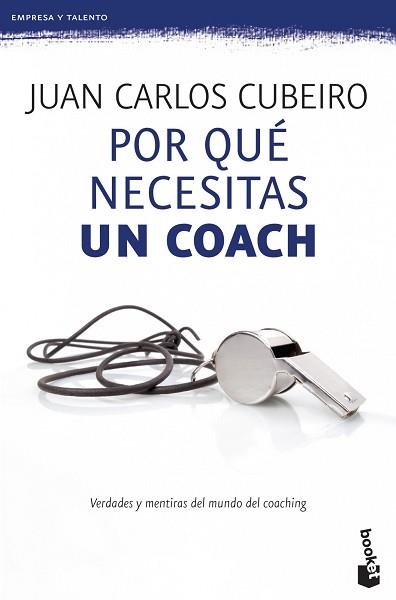 POR QUÉ NECESITAS UN COACH | 9788415320715 | CUBEIRO, JUAN CARLOS  | Llibreria Aqualata | Comprar llibres en català i castellà online | Comprar llibres Igualada