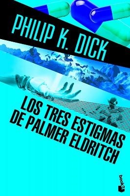 TRES ESTIGMAS DE PALMER ELDRITCH, LOS | 9788445000557 | DICK, PHILIP K | Llibreria Aqualata | Comprar llibres en català i castellà online | Comprar llibres Igualada