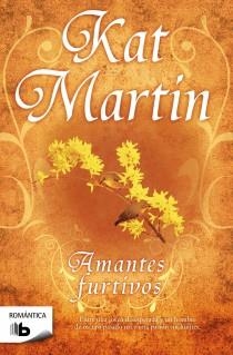 AMANTES FURTIVOS | 9788498726947 | MARTIN, KAT | Llibreria Aqualata | Comprar llibres en català i castellà online | Comprar llibres Igualada