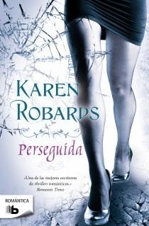 PERSEGUIDA | 9788498727067 | ROBARDS, KAREN | Llibreria Aqualata | Comprar llibres en català i castellà online | Comprar llibres Igualada