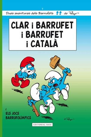 CLAR I BARRUFET I BARRUFET I CATALÀ. BARRUFET 9 | 9788415267799 | PEYO | Llibreria Aqualata | Comprar llibres en català i castellà online | Comprar llibres Igualada