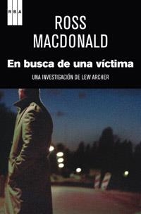 EN BUSCA DE UNA VÍCTIMA | 9788490063446 | MACDONALD , ROSS | Llibreria Aqualata | Comprar llibres en català i castellà online | Comprar llibres Igualada