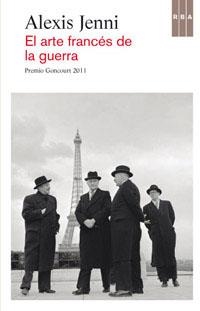 ARTE FRANCÉS DE LA GUERRA, EL | 9788490063521 | JENNI , ALEXIS | Llibreria Aqualata | Comprar llibres en català i castellà online | Comprar llibres Igualada